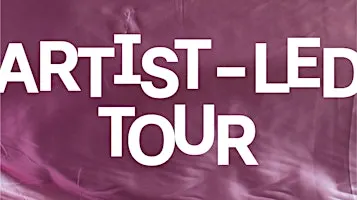 Artist-Led Tour with Kitt