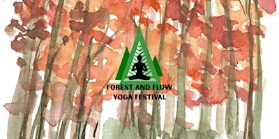 Autumn Forest and Flow Yoga Festival