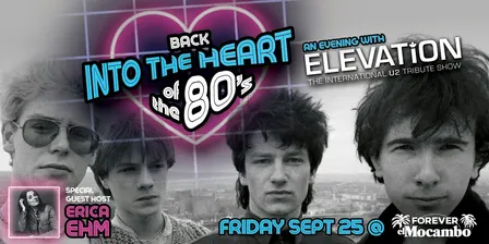 U2 - Into the Heart of the 80s 'Boy Spotlight' with Elevation and Erica Ehm