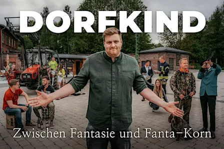 Dorfkind - Zwischen Fantasie und Fanta-Korn (Sudweyhe)