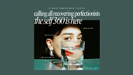 The Self 360: Reclaim Your Story Through Embodiment