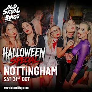 Old Skool Bingo Sat 31st Oct Halloween Nottingham Special