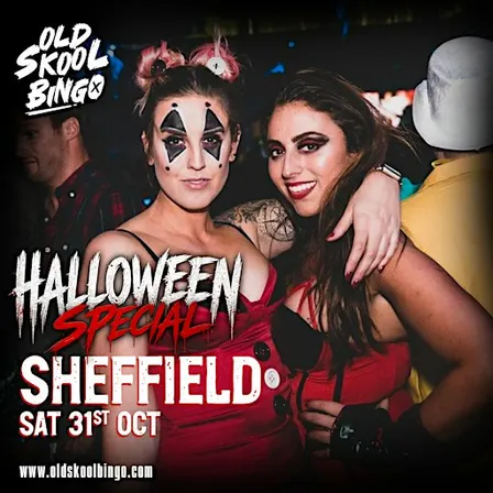 Old Skool Bingo Sat 26th Oct Halloween Sheffield Special