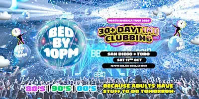 Bed By 10pm - San Diego