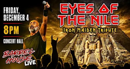 Eyes of the Nile (Iron Maiden Tribute) at Barrel House Live!