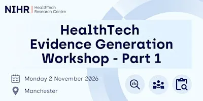 HealthTech Evidence Generation Workshop - Part 1