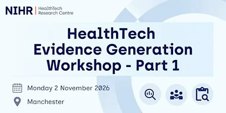 HealthTech Evidence Generation Workshop - Part 1