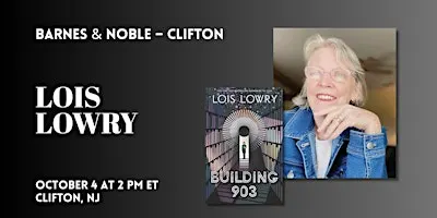 Lois Lowry celebrates BUILDING 903 at Barnes & Noble - Clifton, NJ