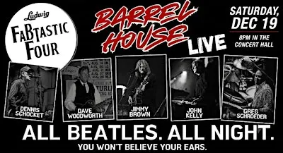 The FaBtastic Four (Beatles Tribute) at Barrel House Live!
