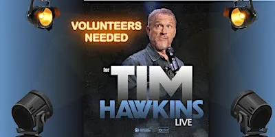 FH VOLUNTEER - Tim Hawkins Tour / Blakely, PA