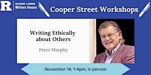 Cooper Street Workshop: Writing Ethically about Others