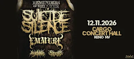 Suicide Silence: REMINDERS OF HELL TOUR at Cargo Concert Hall