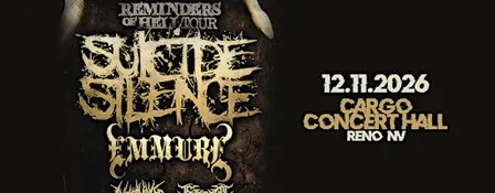 Suicide Silence: REMINDERS OF HELL TOUR at Cargo Concert Hall