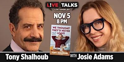 Tony Shalhoub & Josie Adams