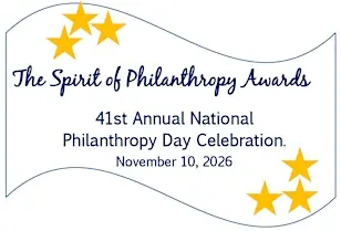 Celebrating the Spirit of Philanthropy...2026 National Philanthropy Day