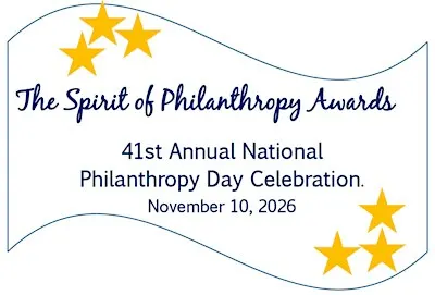 Celebrating the Spirit of Philanthropy...2026 National Philanthropy Day