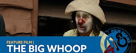 THE BIG WHOOP Film Screening