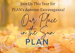 PLAN's Autumn Extravaganza - Our Place in the Sun