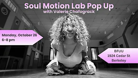 Soul Motion Lab Pop Up with Valerie Chafograck