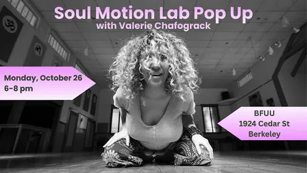 Soul Motion Lab Pop Up with Valerie Chafograck