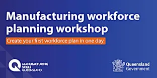 Manufacturing Workforce Planning Workshop