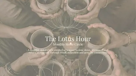 The Lotus Hour ~ October Sister Circle