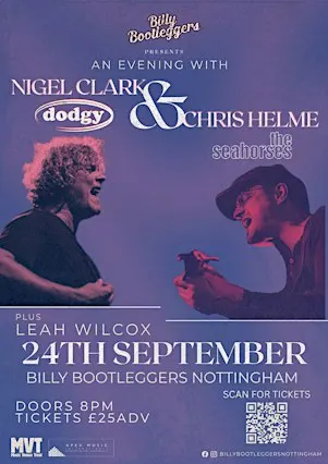 An evening with Nigel Clark (Dodgy) + Chris Helme (The Seahorses)