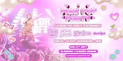 The Pink Pop Party - Glasgow