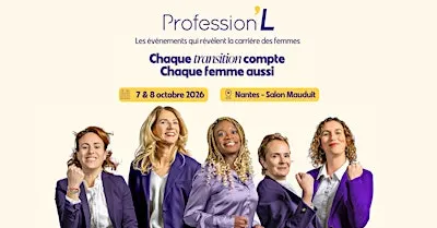 Salon organisé par Profession'L à Nantes - 7 & 8 octobre 2026