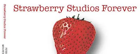 Strawberry Studios Forever: first 20 years of Strawberry Recording Studios