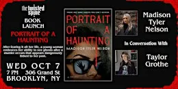 BOOK LAUNCH: PORTRAIT OF A HAUNTING by Madison Tyler Nelson