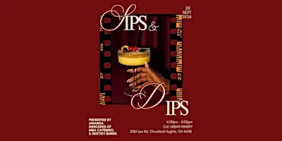 Sips & Dips:  A Networking Event for Professionals  in Cleveland