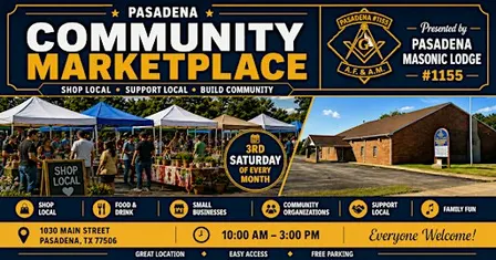 Pasadena Community Marketplace - Presented by Pasadena Masonic Lodge #1155