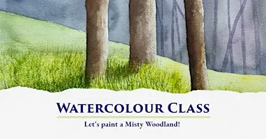 Discover Watercolour Painting – Let's Paint a Misty Woodland