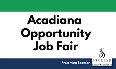 Acadiana Opportunity Job Fair 2026