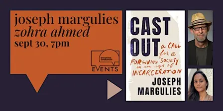 Joseph Margulies with Zohra Ahmed: Cast Out