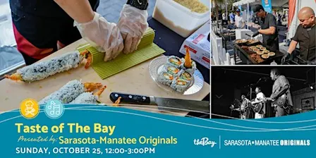 Taste of The Bay Presented by Sarasota-Manatee Originals