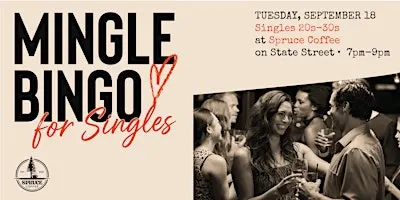 Mingle Bingo: A Singles Night for 20s & 30s at Spruce Coffee