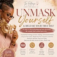 UNMASK YOURSELF