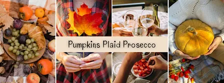 Pumpkins, Plaid, Prosecco