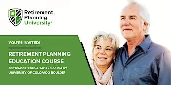 Retirement Planning University - CU Boulder - September 2026