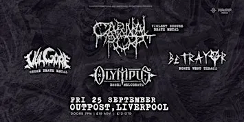 Carnal Rot, Olympus, Vulgore + Betrayor