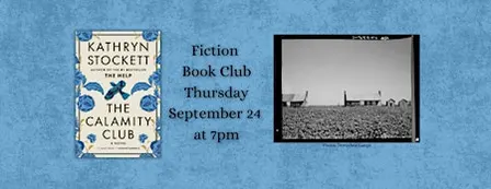 Fiction Book Club - The Calamity Club by Kathryn Stockett