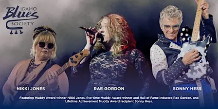 Rae Gordon, Nikki Jones & Sonny Hess: Ladies of Blues & R&B