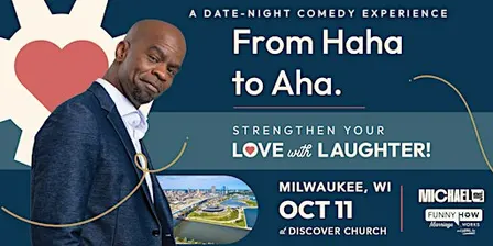 Michael Jr.'s Funny How Marriage Works Tour @ Milwaukee, WI - 4PM Show
