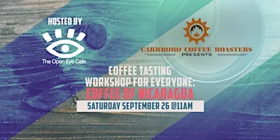 Coffee Tasting Workshop for Everyone: Coffees of Nicaragua