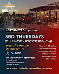 3rd Thursdays in the North Metro! ABC Veteran Entrepreneurs Group!
