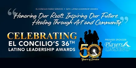 El Concilio's Family Services 36th Latino Leadership Awards