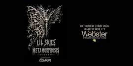 LIL SKIES "The Metamorphosis Tour" - Hartford, CT