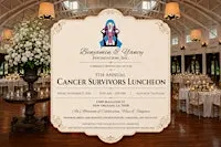 Benjamin & Yancy Foundation's 5th Annual Cancer Survivors' Luncheon